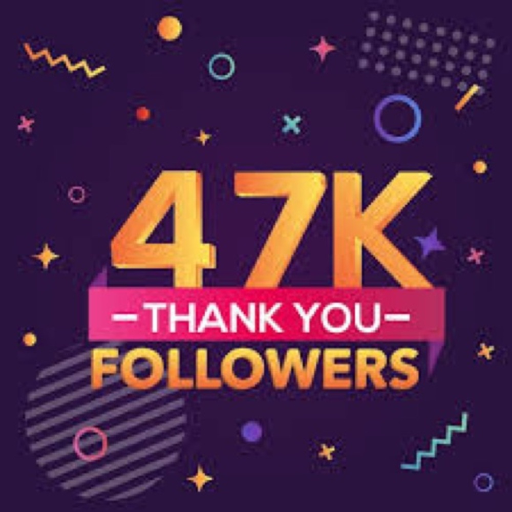 Thank You 47,000 followers!